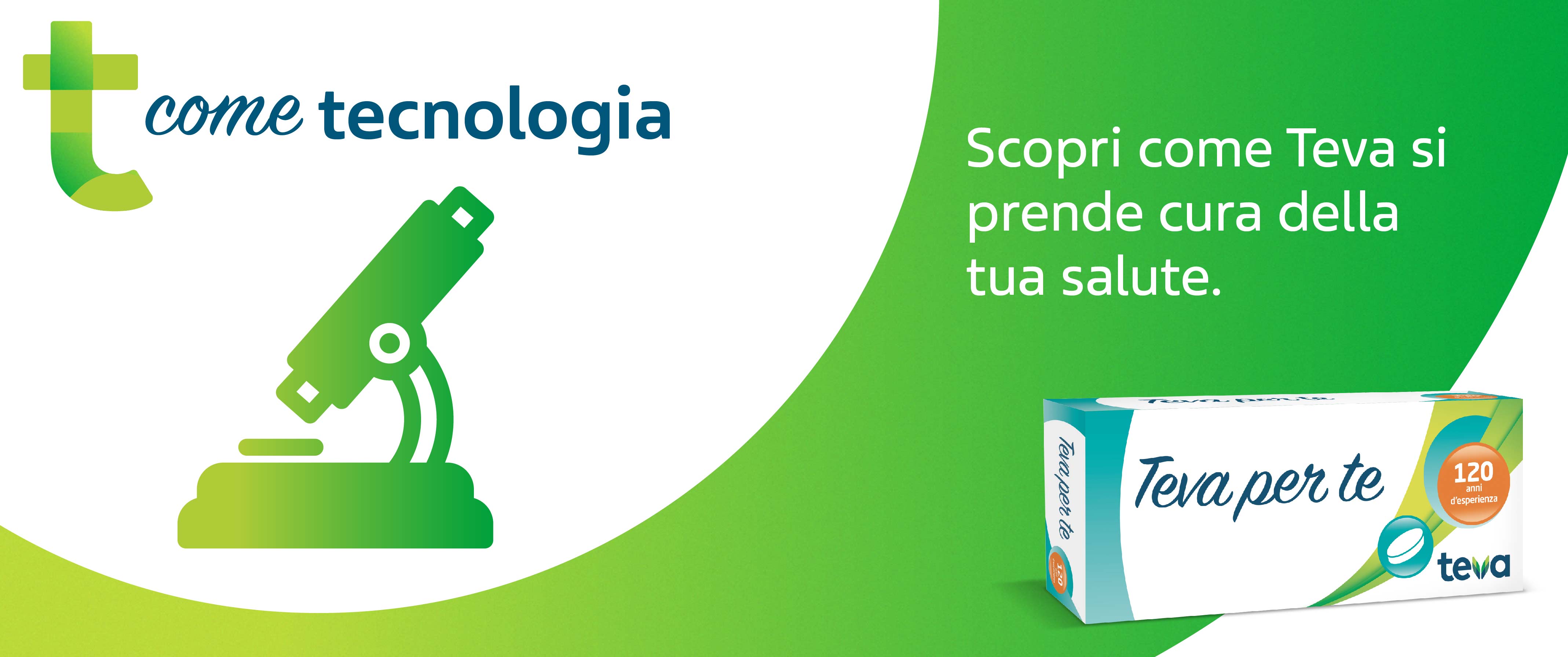 T come Technologia - Scopri come Teva si prende cura della tua salute.